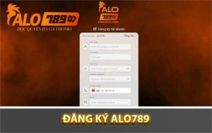 điều kiện để đăng ký Alo789 là gì